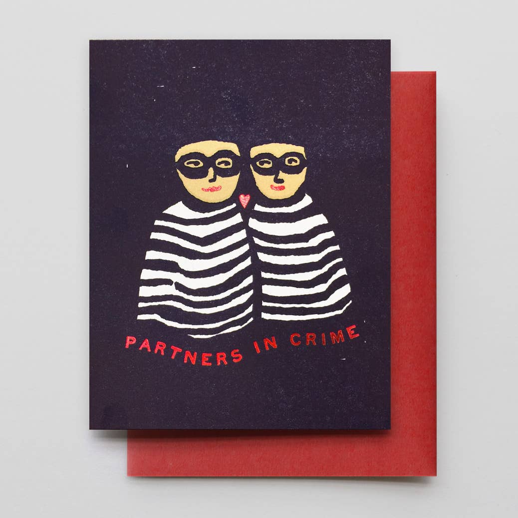 Partners In Crime Greeting Card