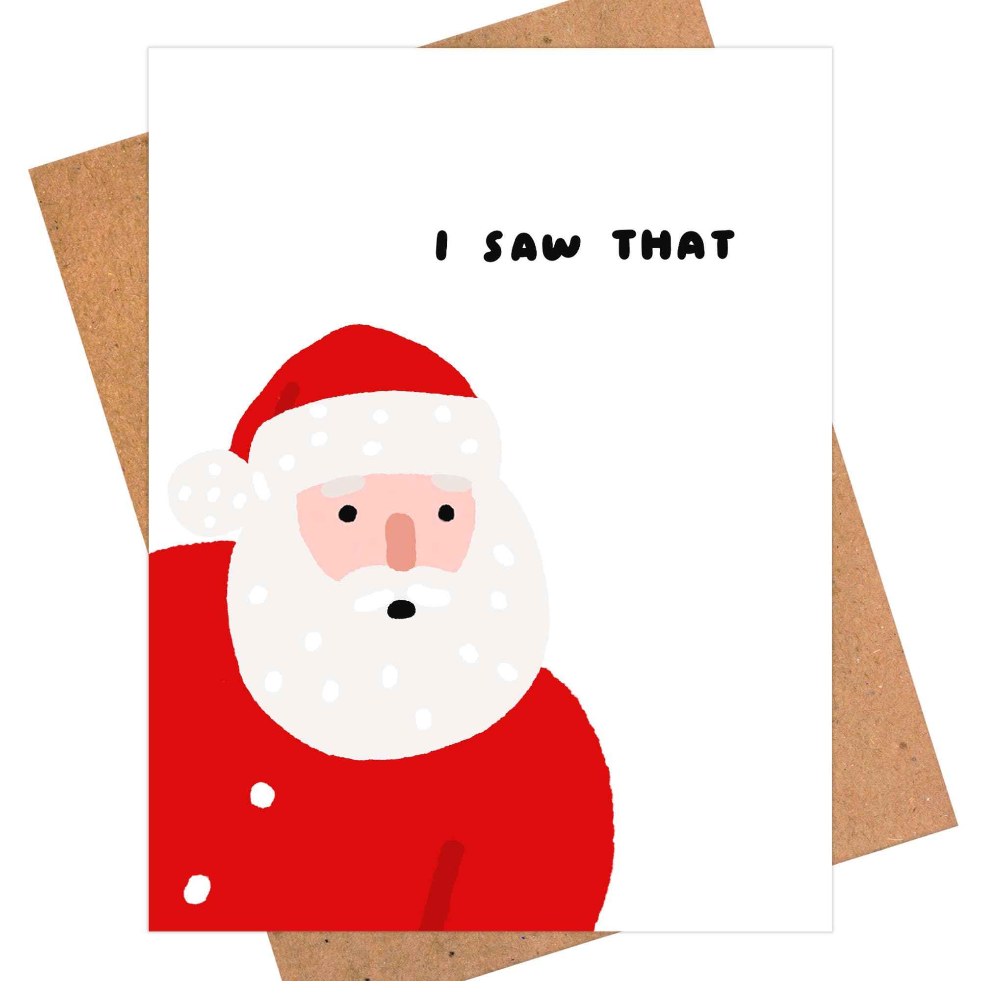 I Saw That Santa Greeting Card