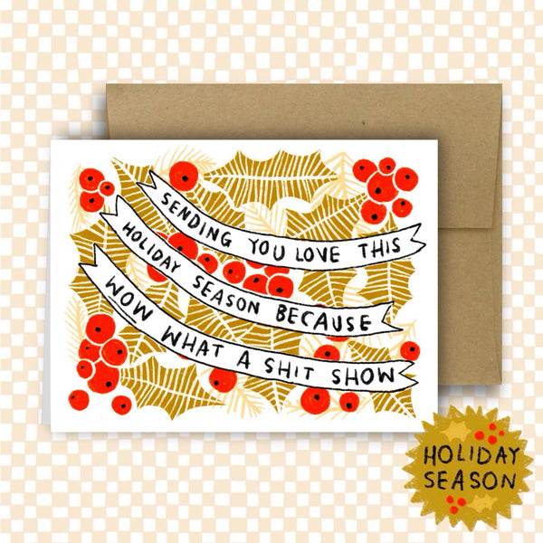 Holiday Shit Show Greeting Card