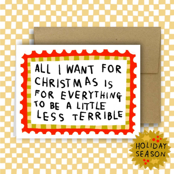 Less Terrible Christmas Greeting Card
